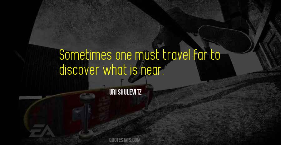 Travel Far Quotes #334195