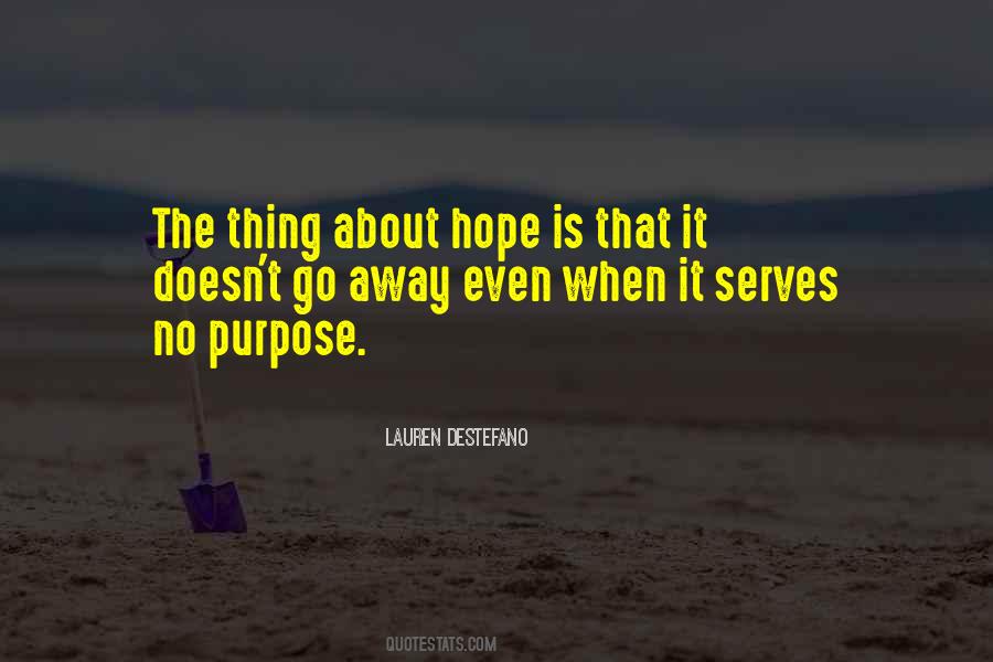 No Purpose Quotes #1386358