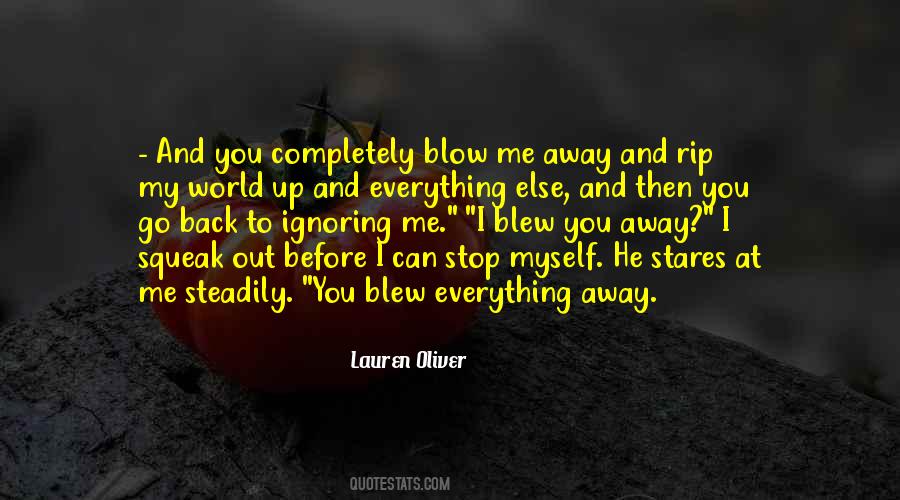 Blow Me Away Quotes #1501756