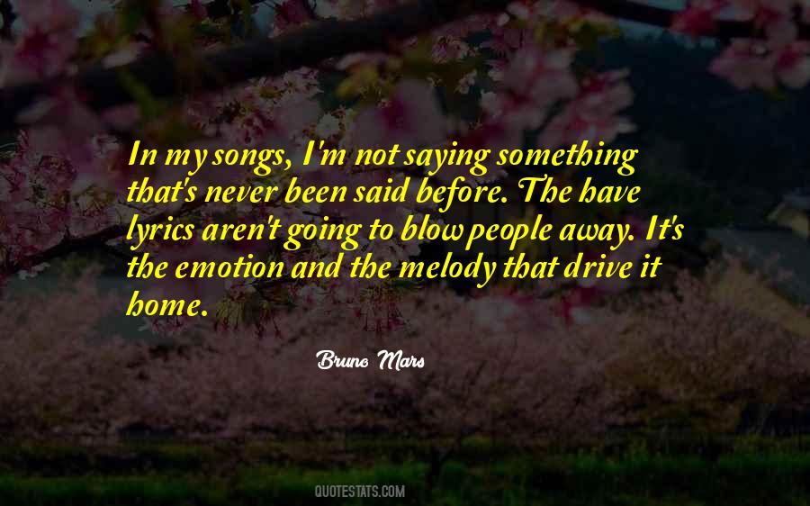 Blow Me Away Quotes #260810