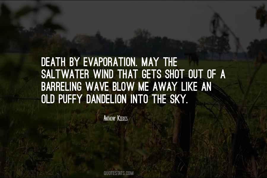 Blow Me Away Quotes #410599