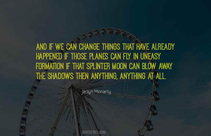 Blow Me Away Quotes #505030