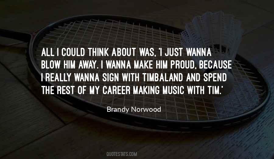 Blow Me Away Quotes #523671