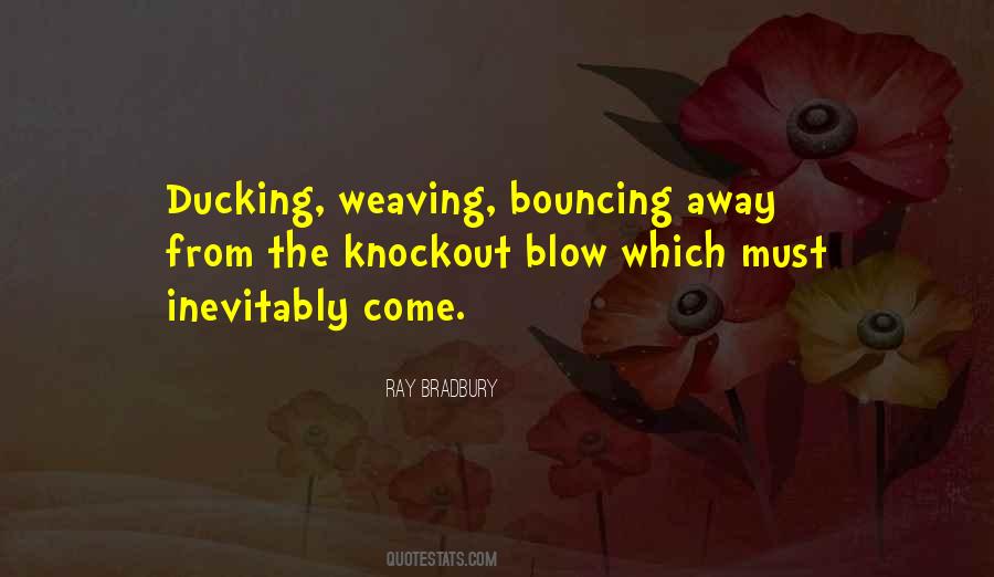 Blow Me Away Quotes #598830