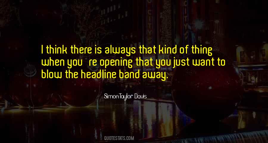 Blow Me Away Quotes #637308