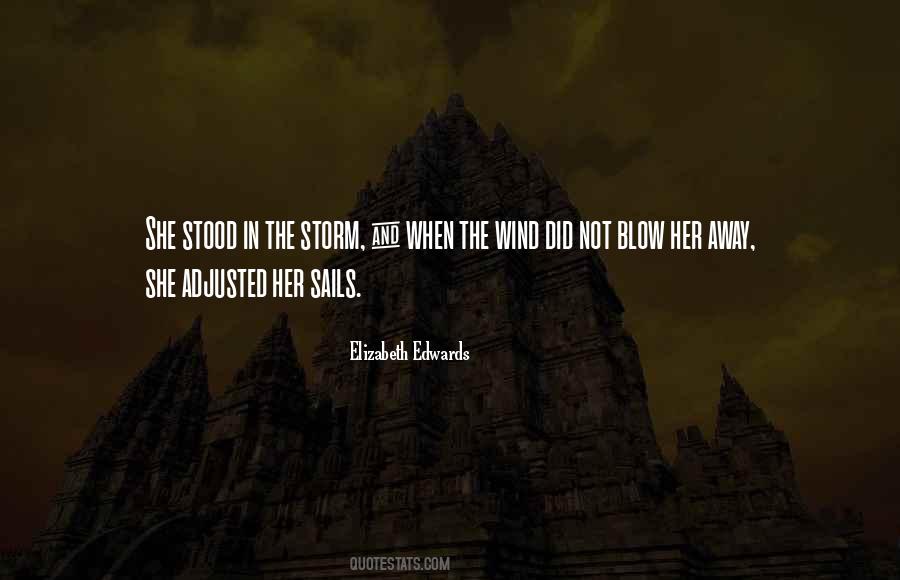 Blow Me Away Quotes #924723
