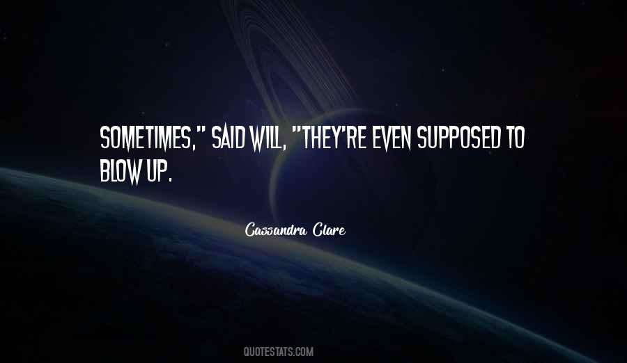 Blow Up Quotes #1260132