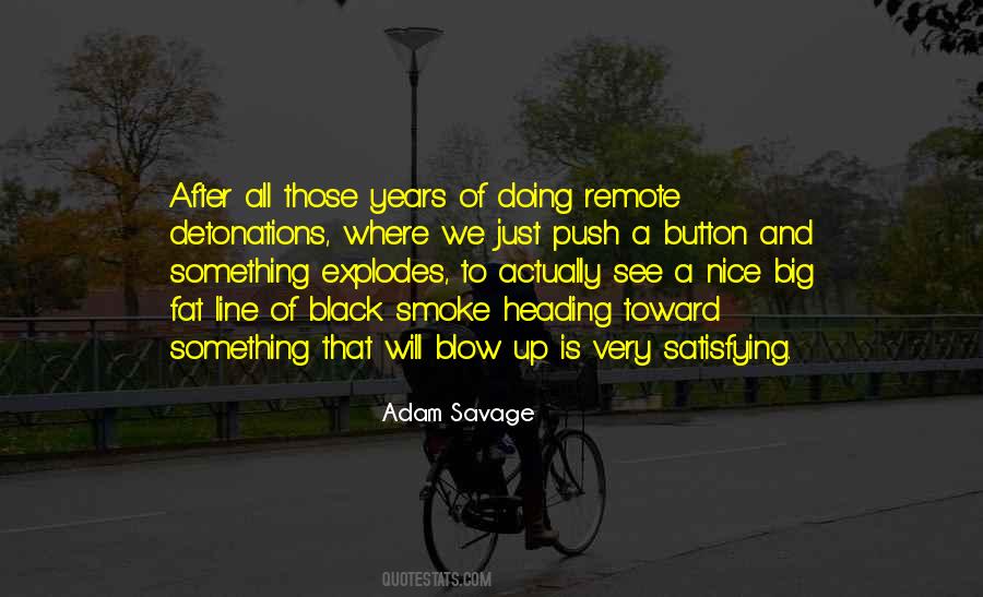 Blow Up Quotes #1658867