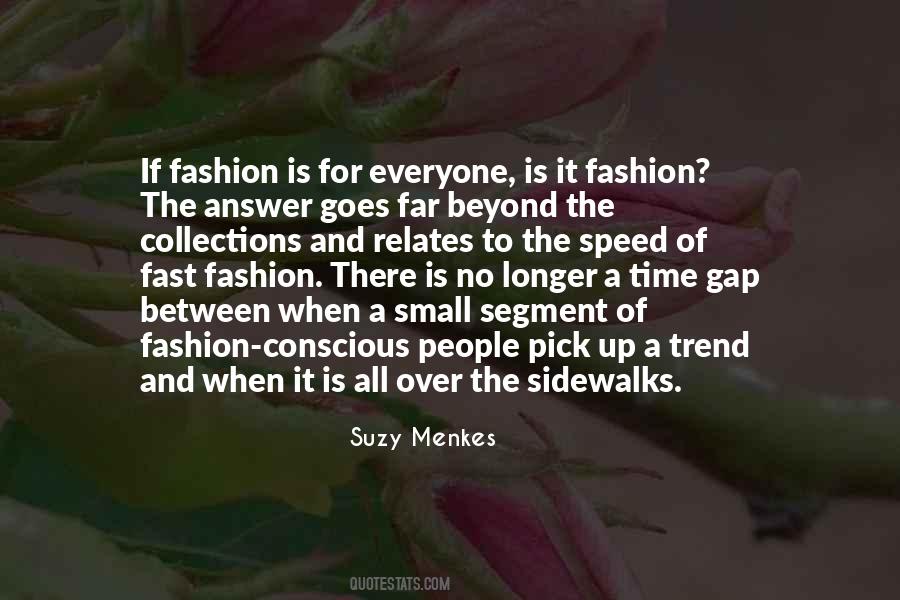 Fashion Trend Quotes #1168846