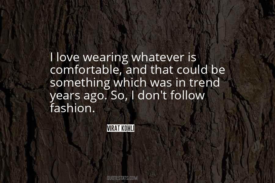 Fashion Trend Quotes #143234
