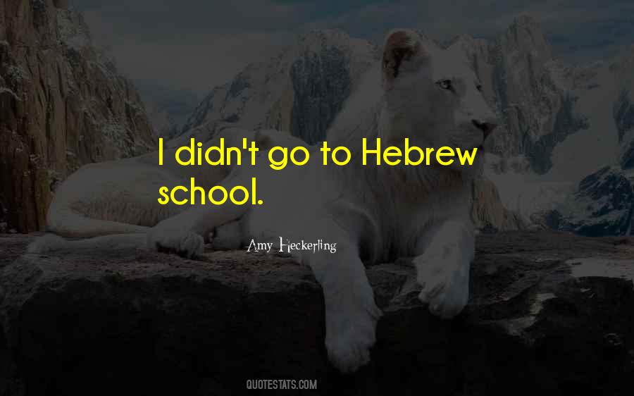 Hebrew I Quotes #910680