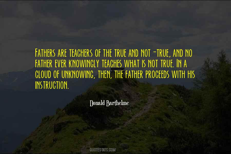 Father Ever Quotes #1411779