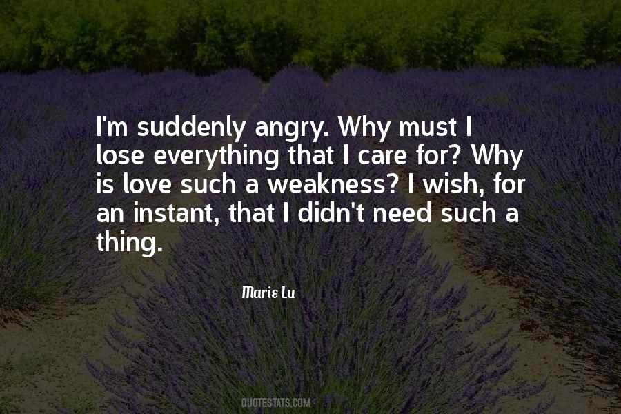 Quotes About Love Weakness #201182