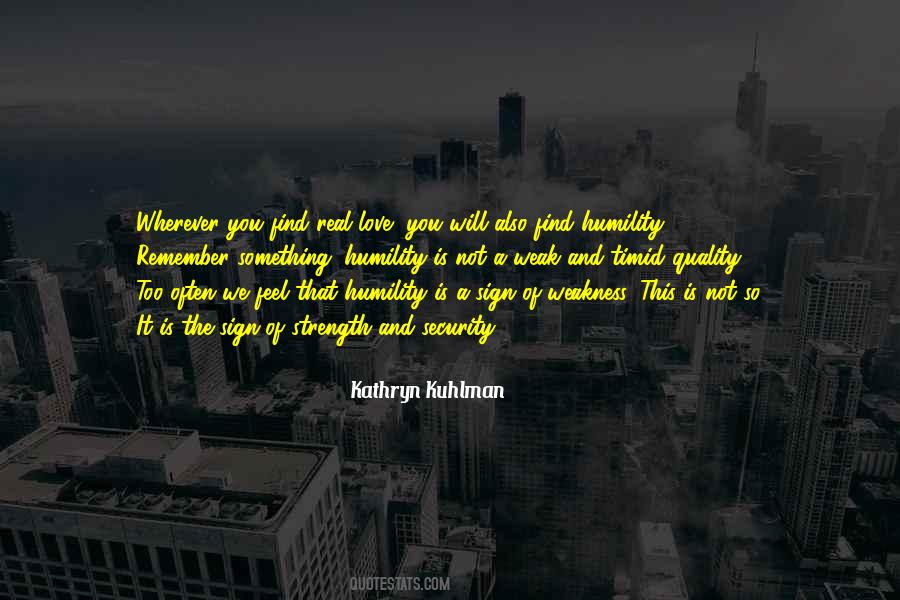 Quotes About Love Weakness #687871