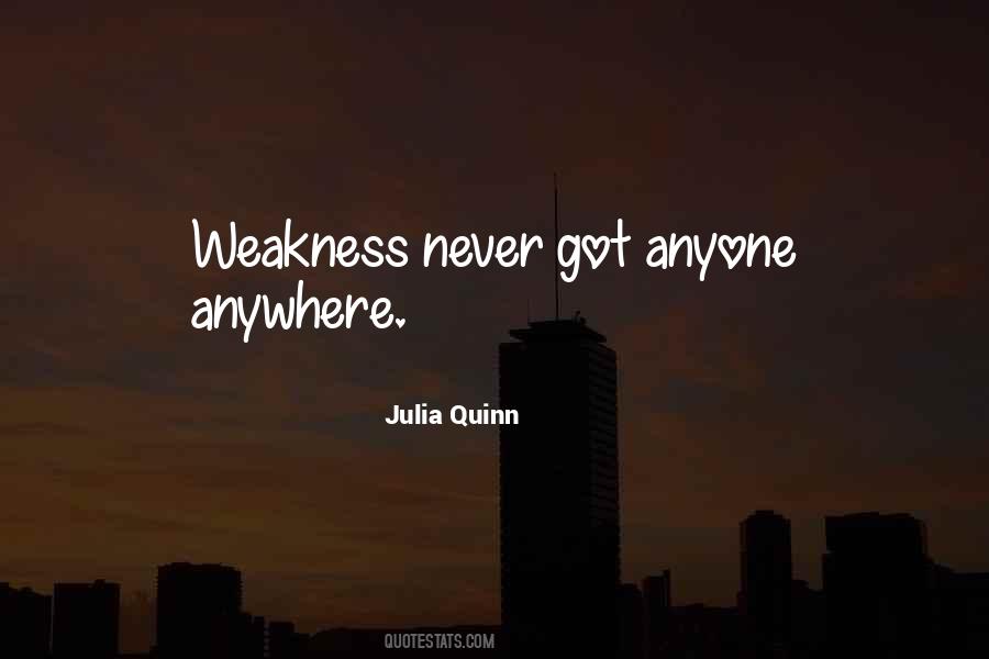 Quotes About Love Weakness #79862