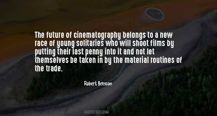 Bresson Films Quotes #468108