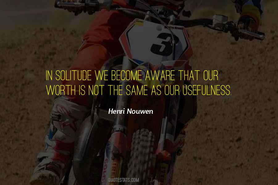 Our Worth Quotes #1788516