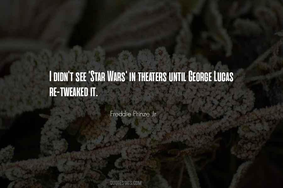 Prinze Jr Quotes #2583