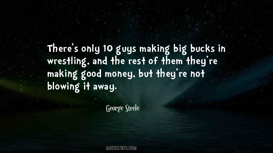 Blowing Money Quotes #964310