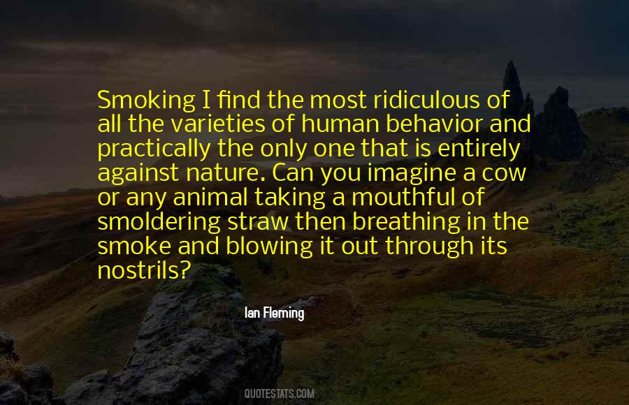 Blowing Out Smoke Quotes #979376