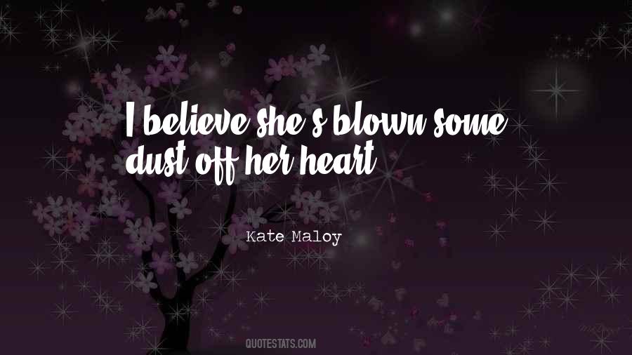 Blown Off Quotes #1619235