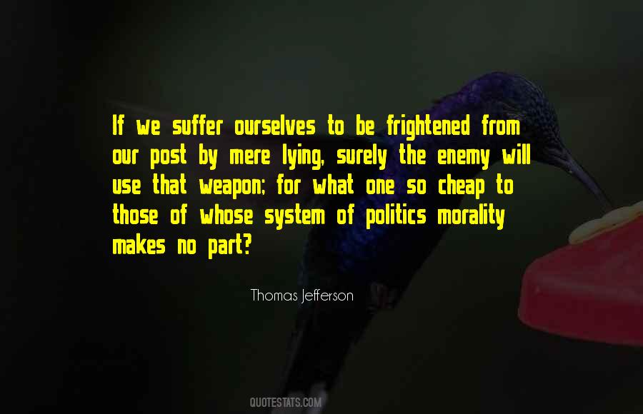 Morality In Politics Quotes #1045269