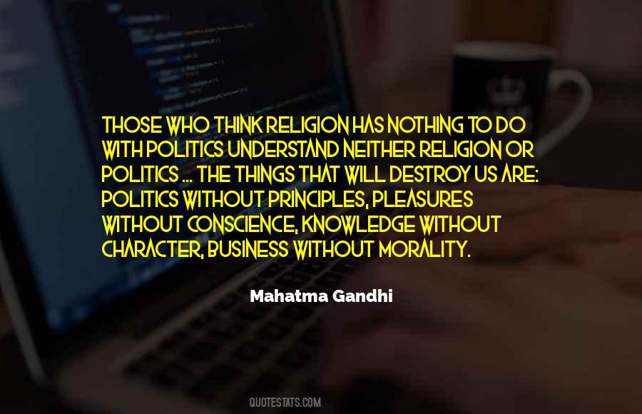 Morality In Politics Quotes #1673179