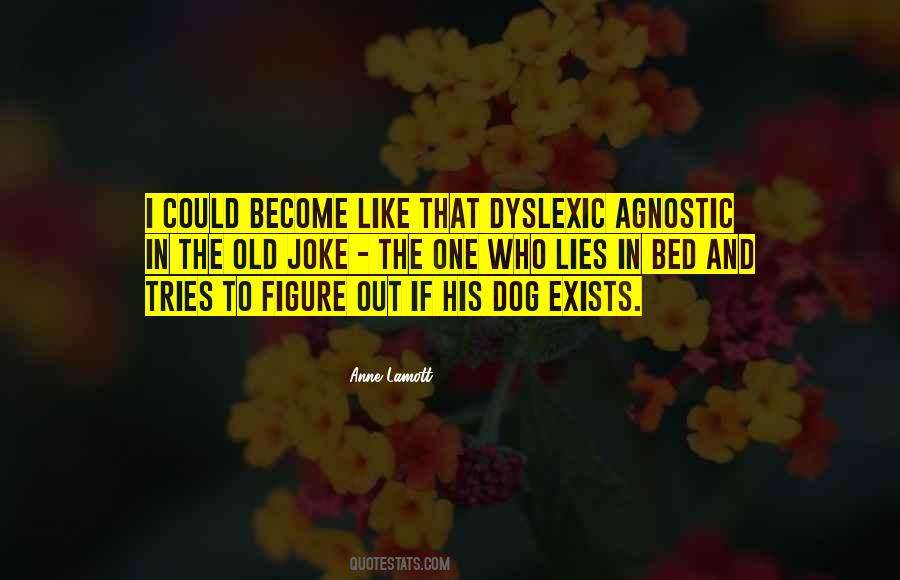 Joke That Dog Quotes #1166410
