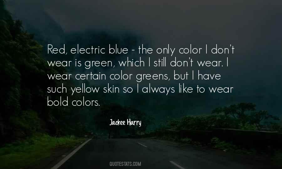 Blue And Green Color Quotes #1464101