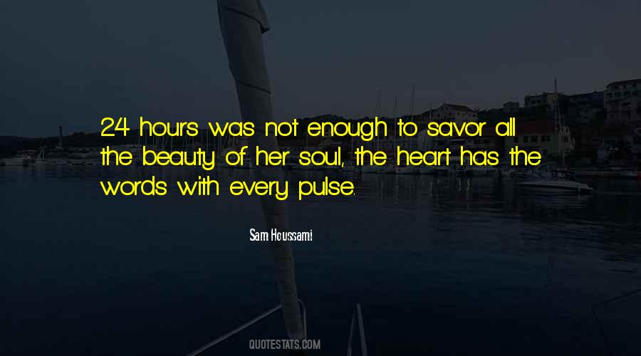 24 Hours Not Enough Quotes #807239