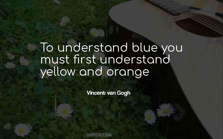 Blue And Yellow Quotes #1096089