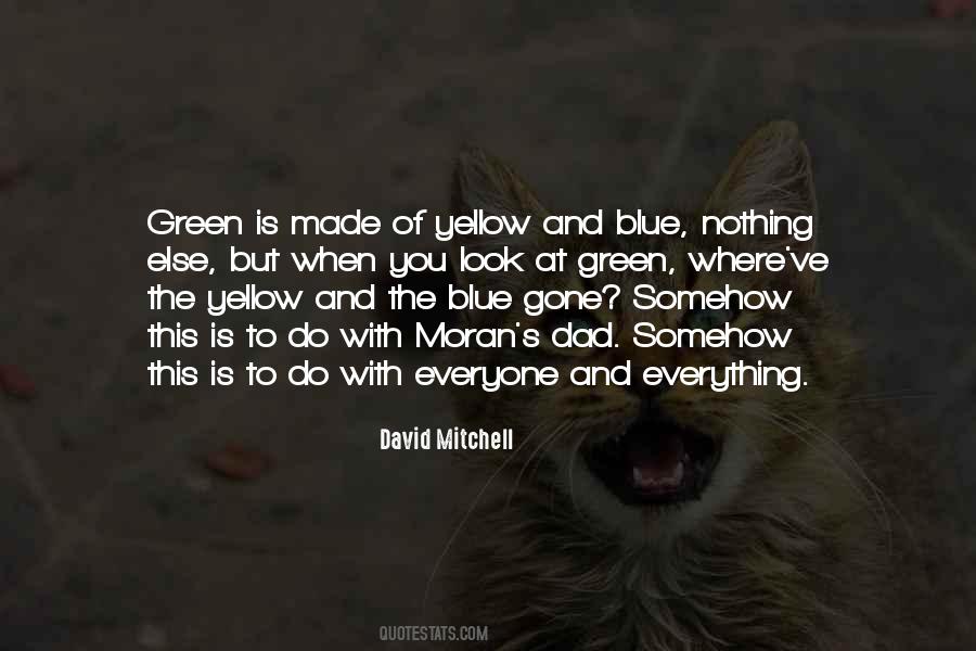 Blue And Yellow Quotes #1265453