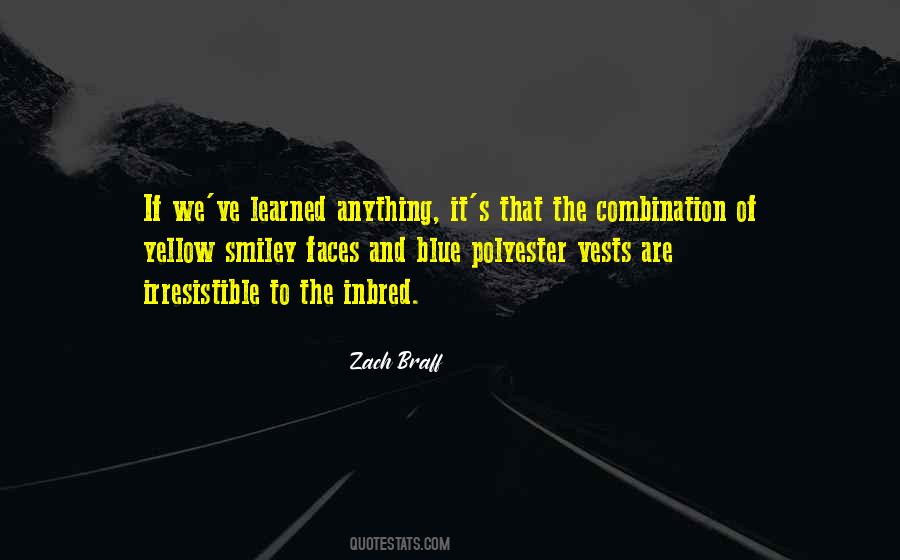 Blue And Yellow Quotes #1873448