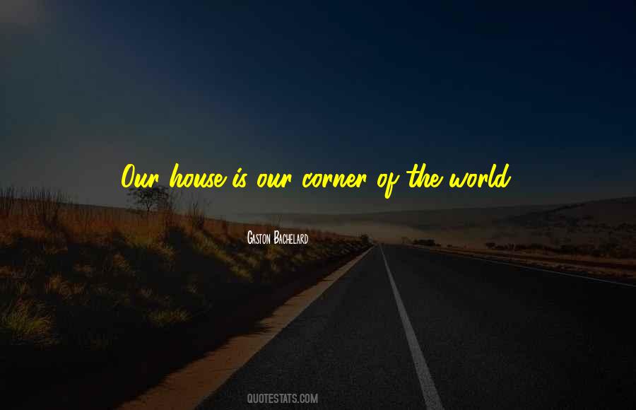 Corner Of The World Quotes #1716642