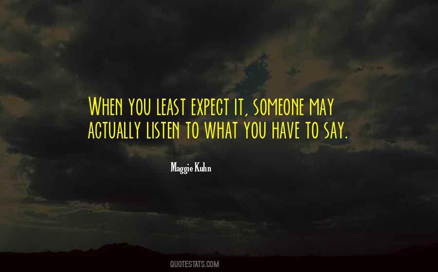 What You Listen To Quotes #142838