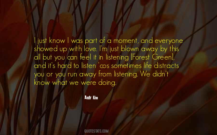 What You Listen To Quotes #169958