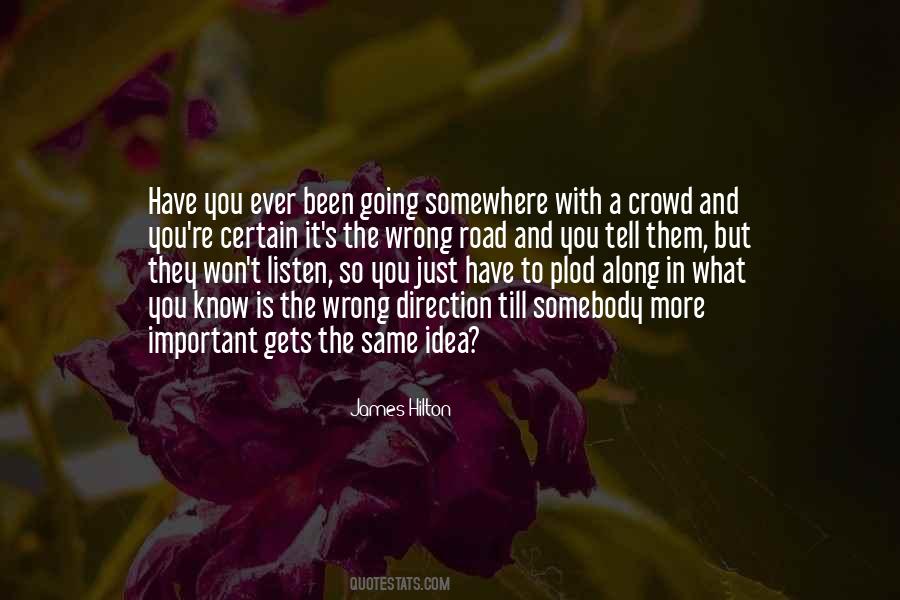 What You Listen To Quotes #177833