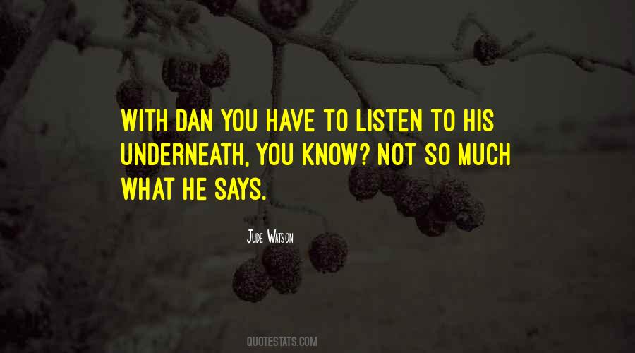 What You Listen To Quotes #240386