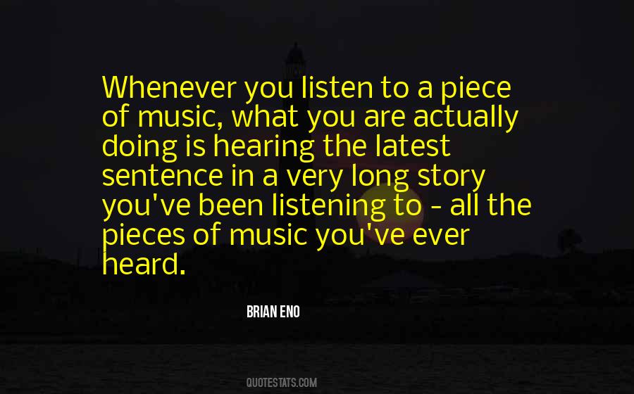 What You Listen To Quotes #69970