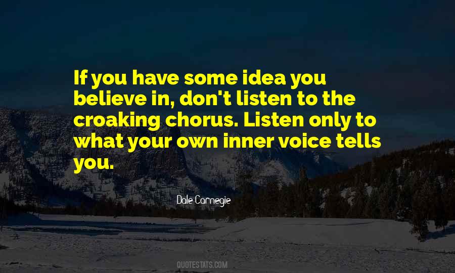 What You Listen To Quotes #7220
