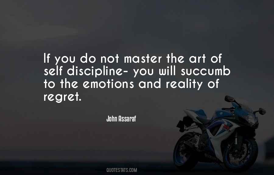 Do Not Regret Quotes #258579