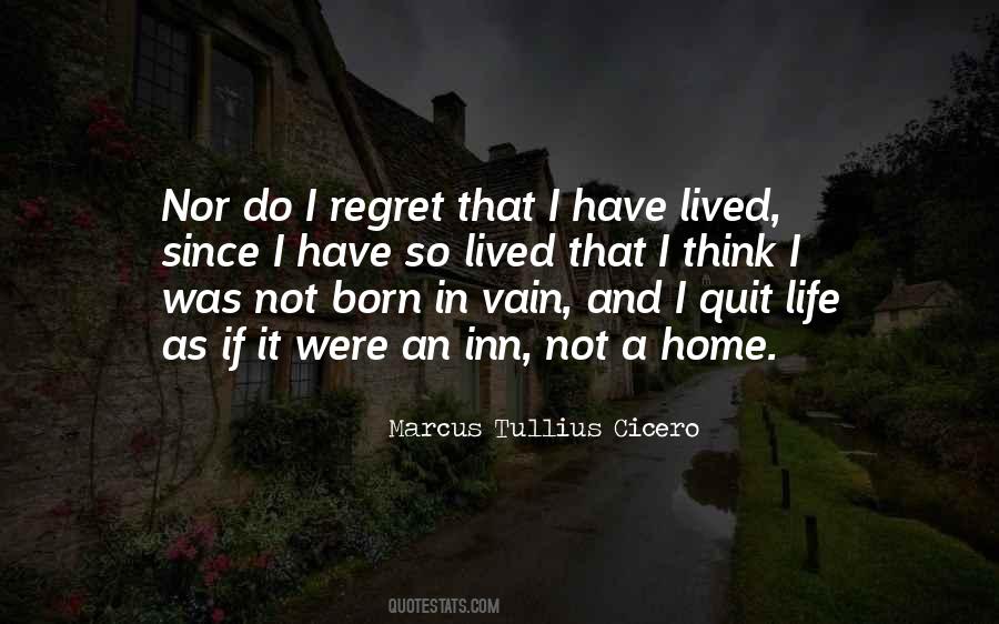Do Not Regret Quotes #460439