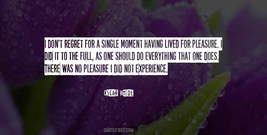 Do Not Regret Quotes #769349