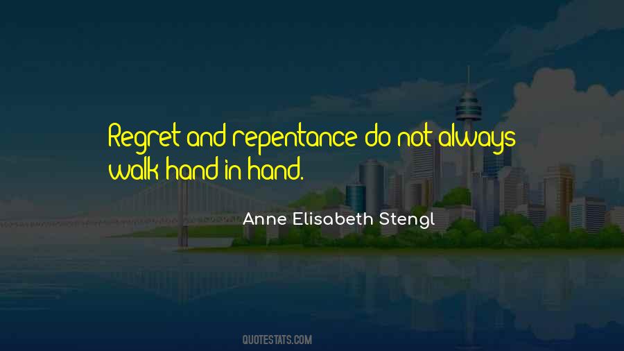 Do Not Regret Quotes #869786