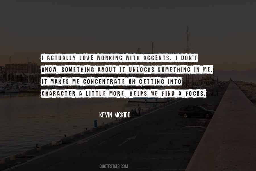Mckidd Kevin Quotes #1663348