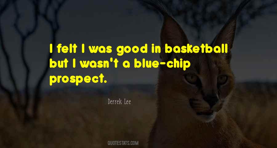 Blue Chips Quotes #1023500