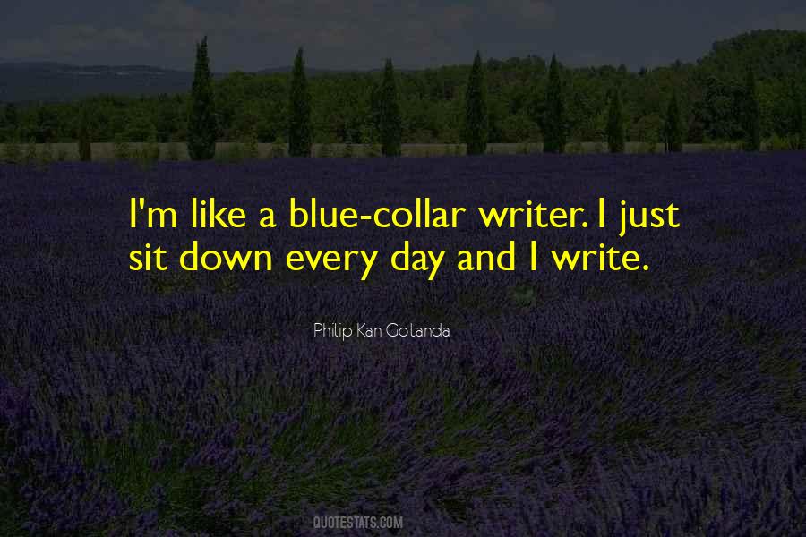 Blue Collar Quotes #1300159