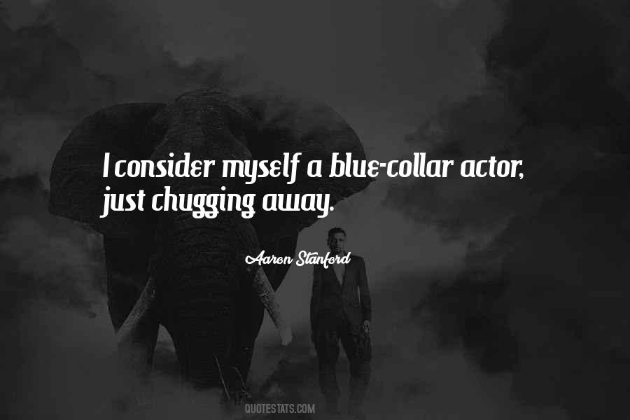 Blue Collar Quotes #1675270