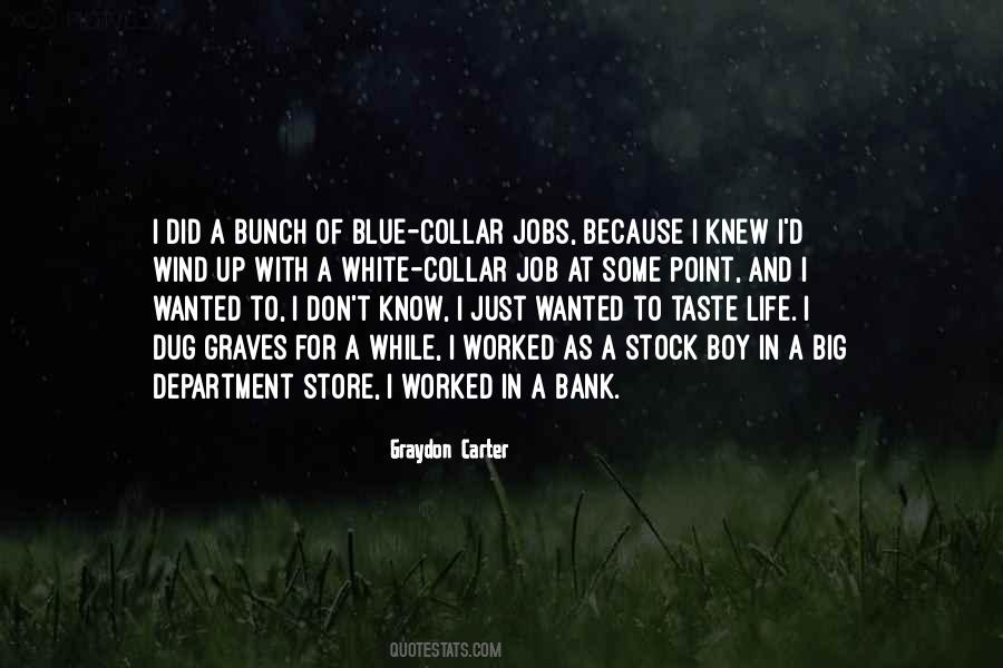 Blue Collar Quotes #495754