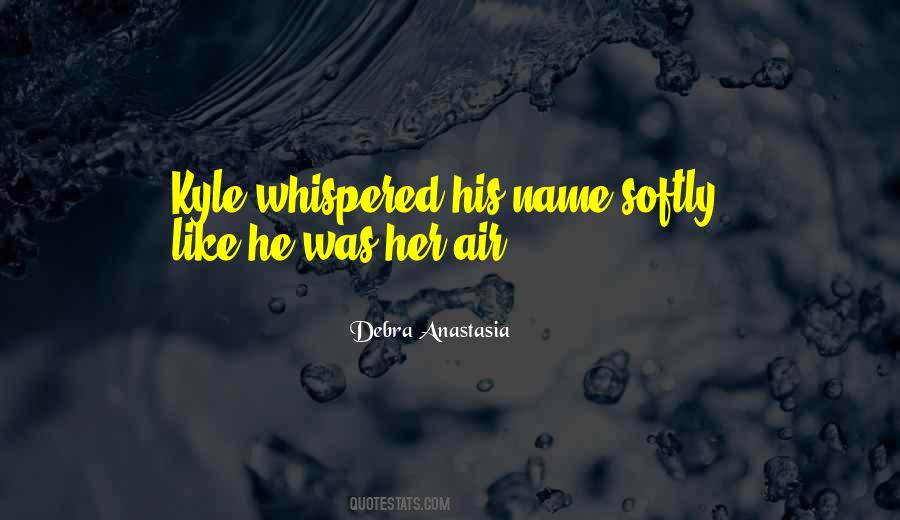 He Was Her Quotes #230767